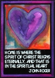 Home is where John Roger magnet - Heartful Art by Raphaella Vaisseau